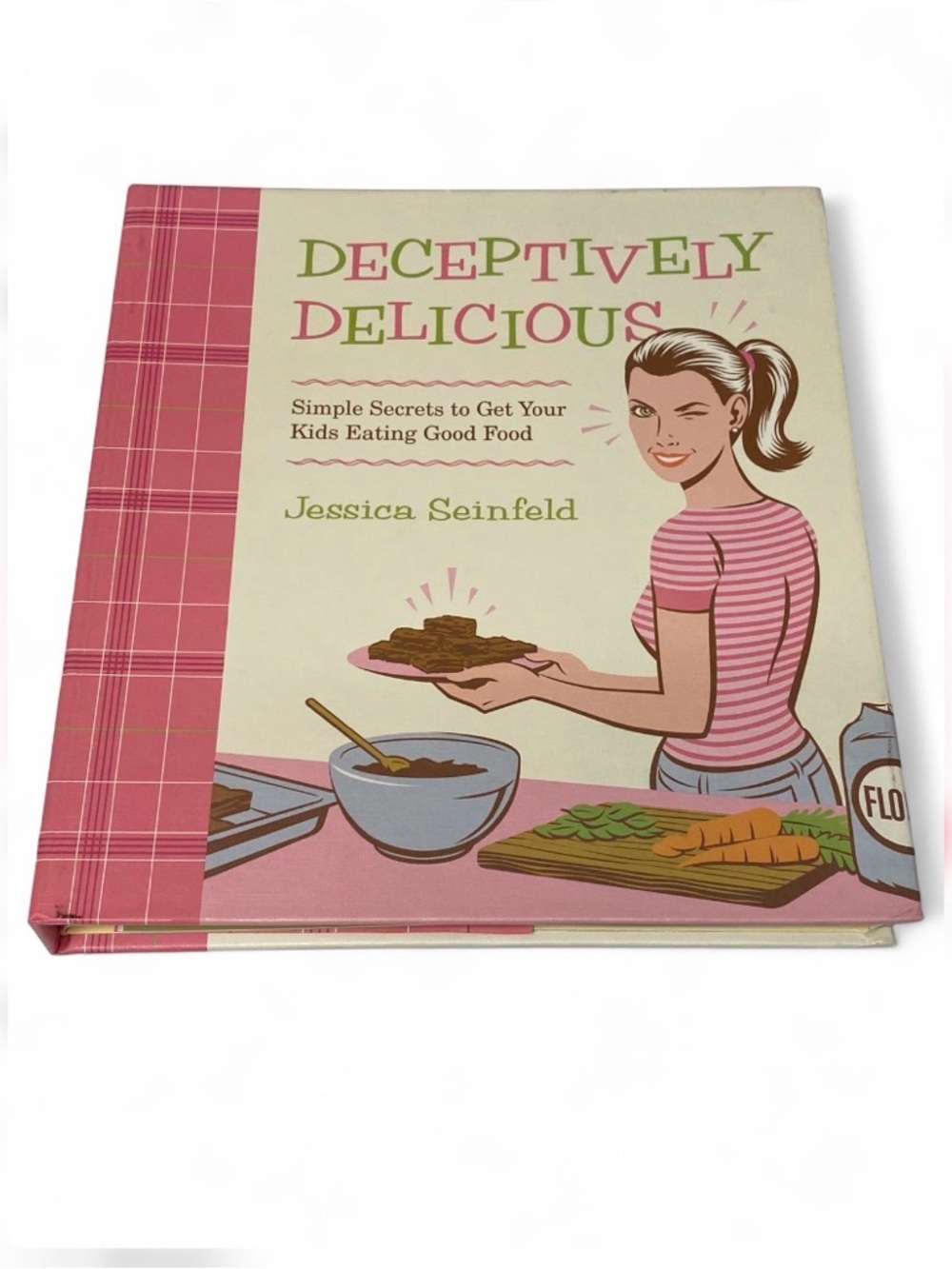 Deceptively Delicious Cookbook Jessica Seinfeld Kids Healthy Recipes Veggies